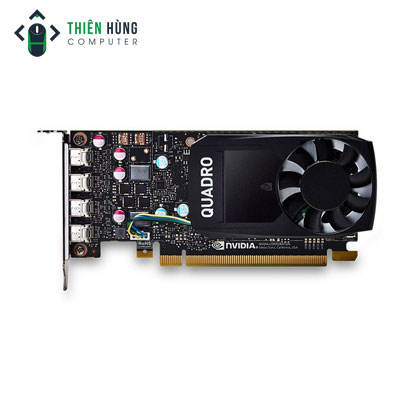 Card đồ hoạ Nvidia Quadro P620 2GB GDDR5